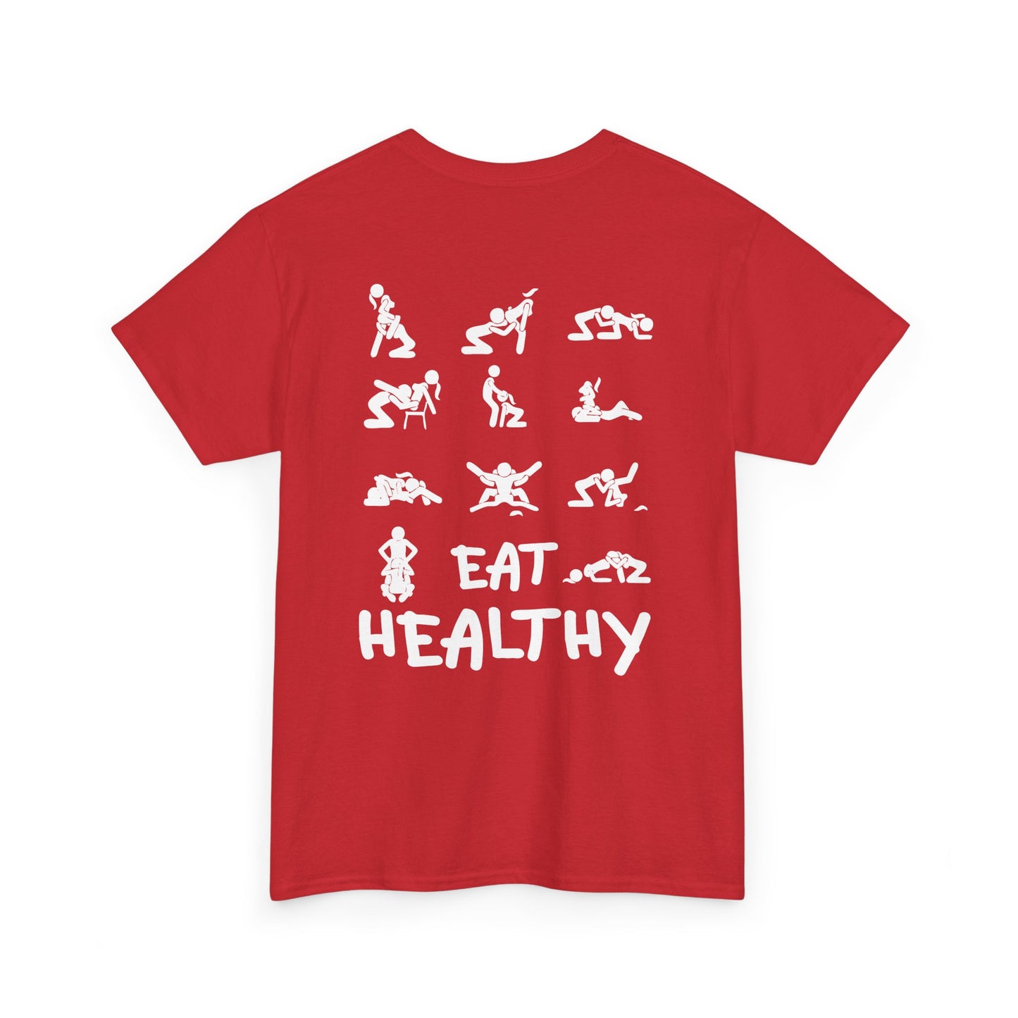 Eat Healthy T-Shirt