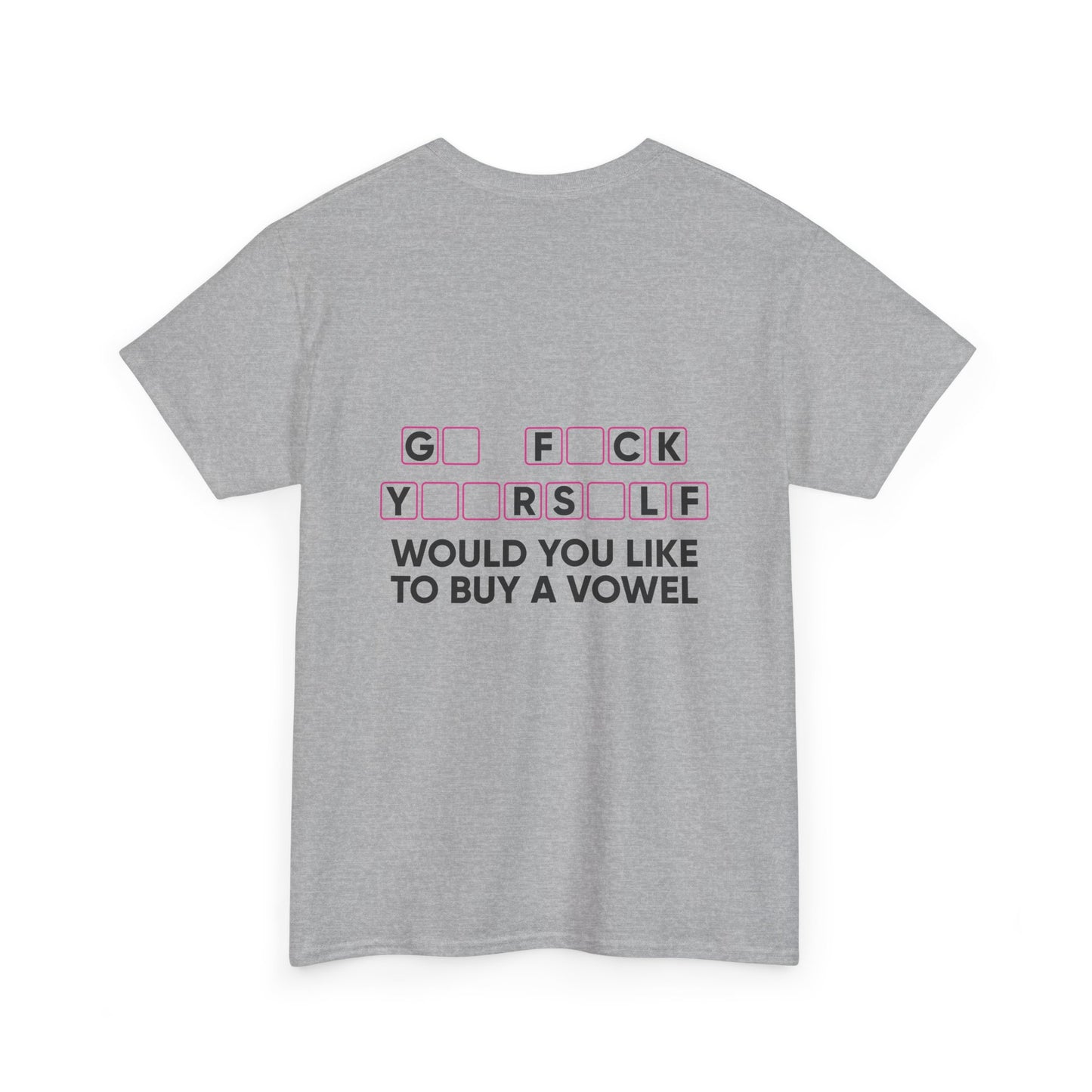 Unisex T-Shirt Go  F*u%K Yourself