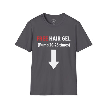 Free Hair Gel T-Shirt