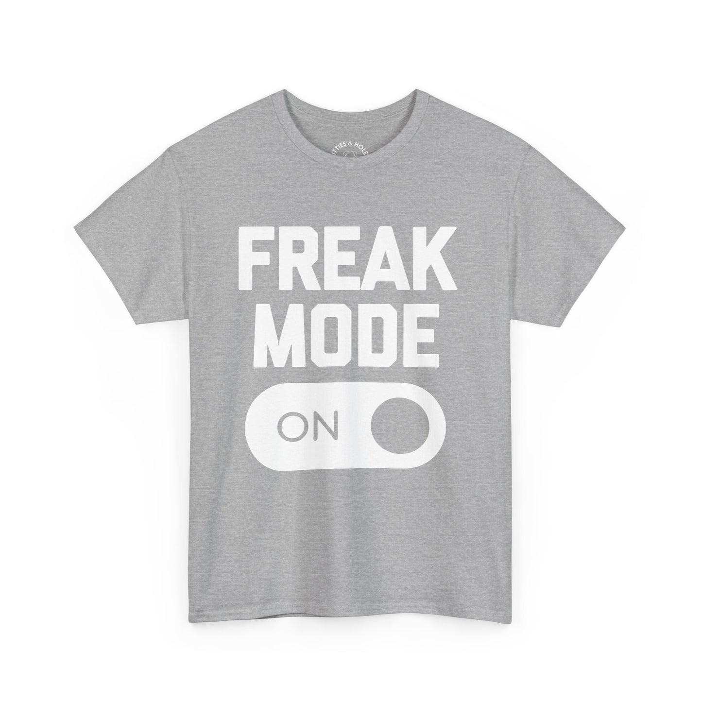 Freak Mode T-Shirt