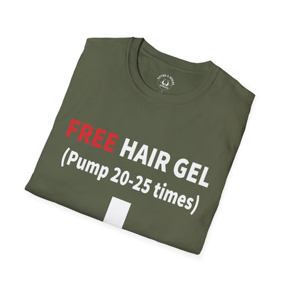 Free Hair Gel T-Shirt