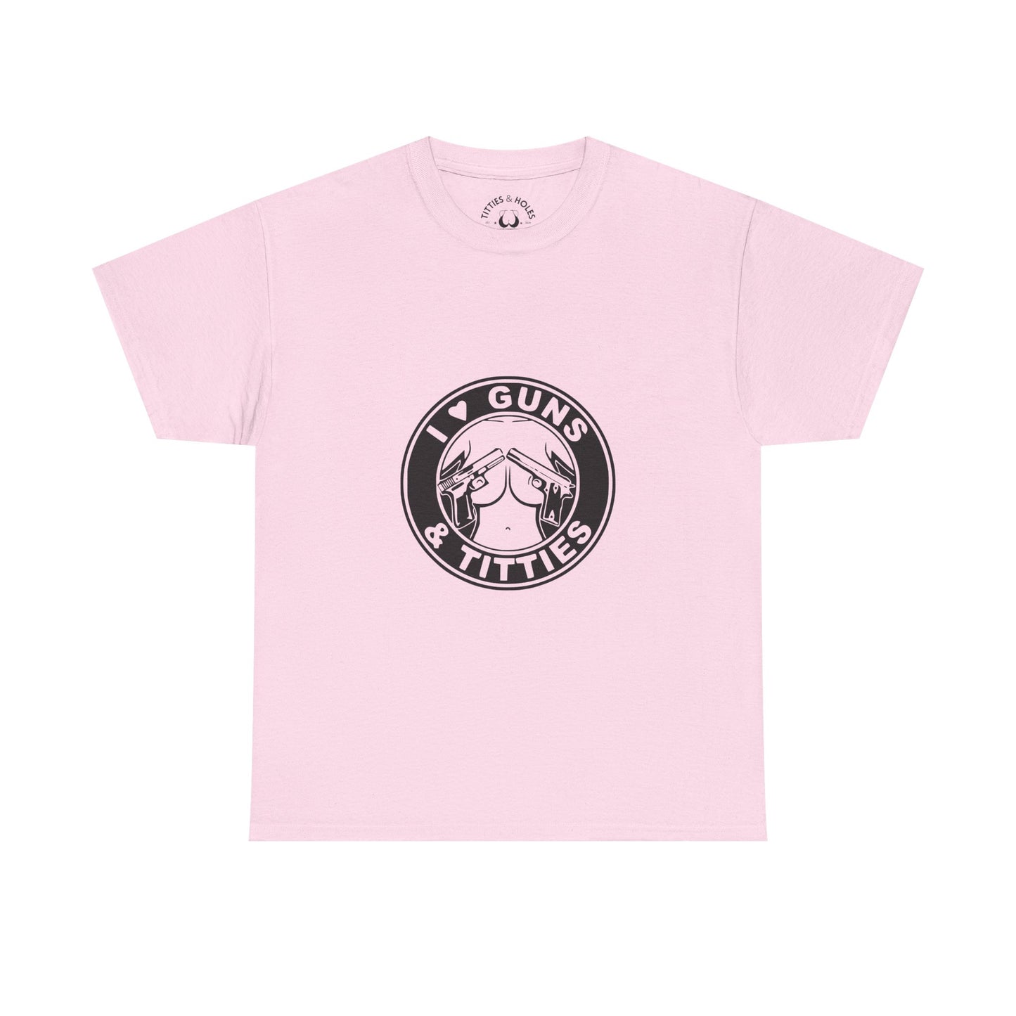 Guns & Titties T-Shirt