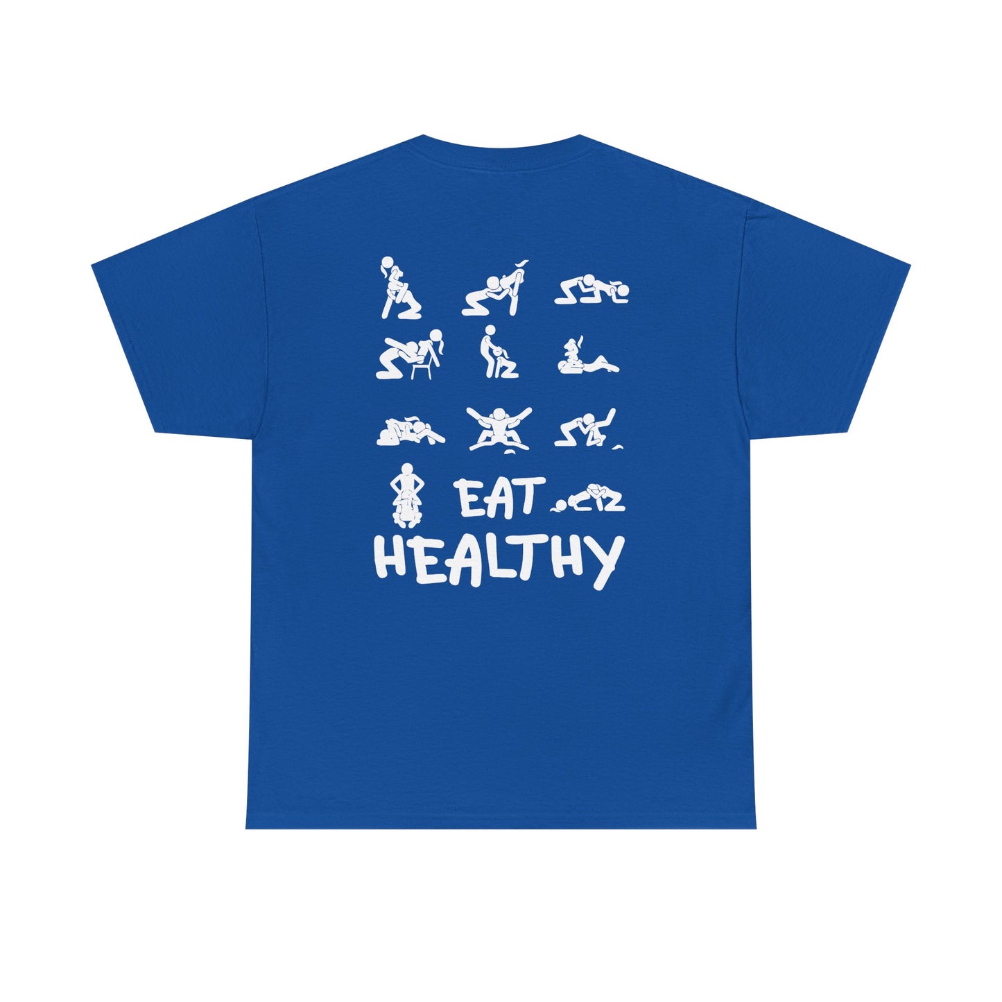 Eat Healthy T-Shirt