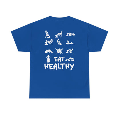 Eat Healthy T-Shirt
