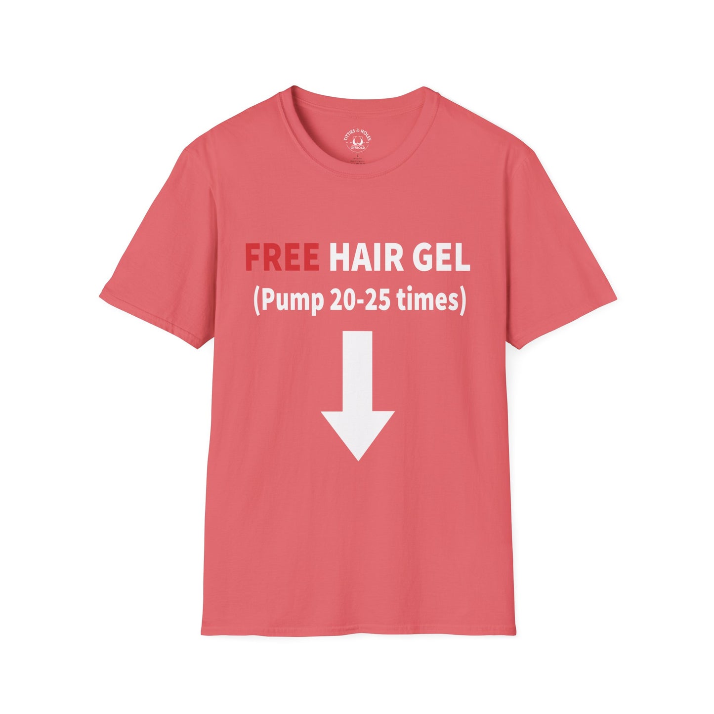 Free Hair Gel T-Shirt