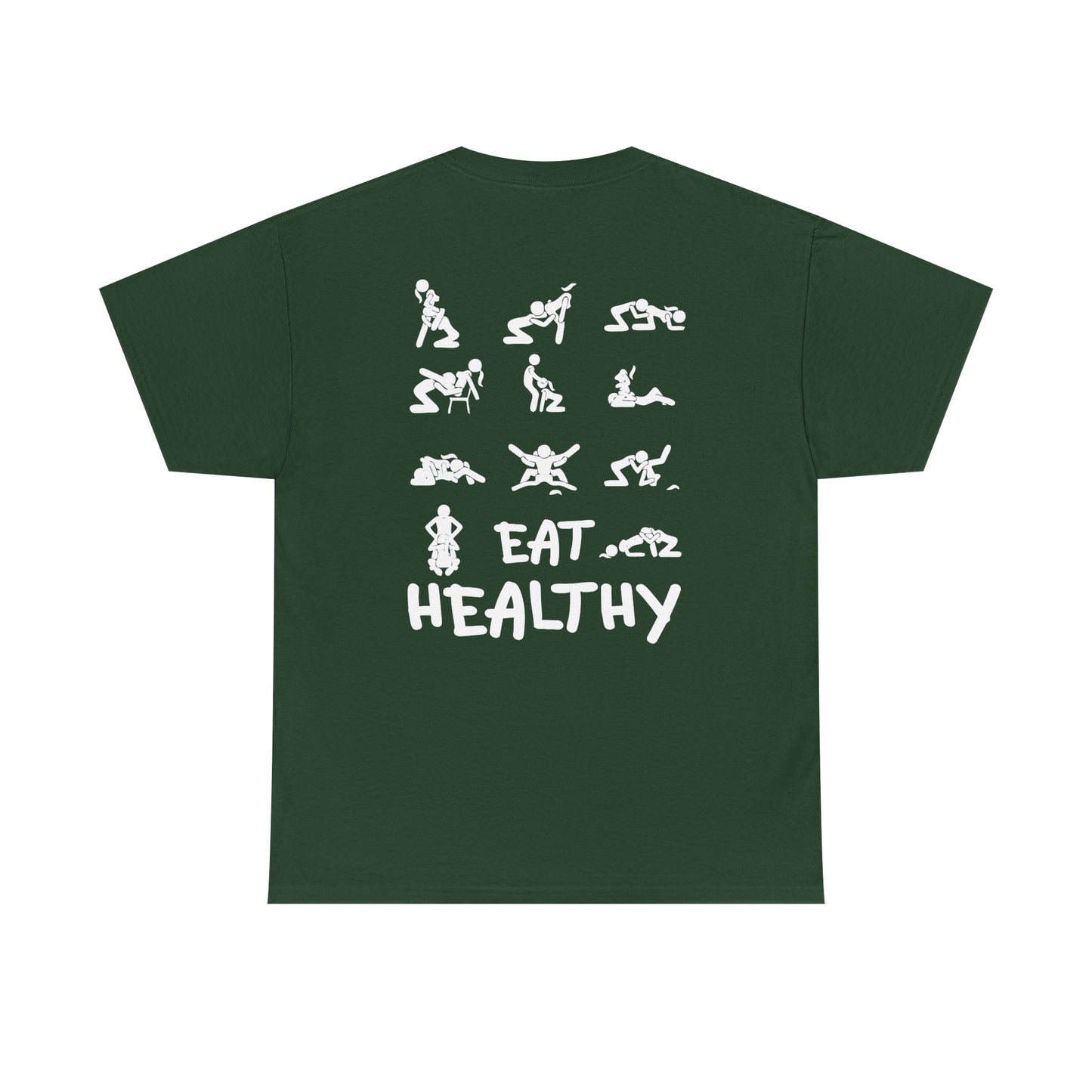 Eat Healthy T-Shirt