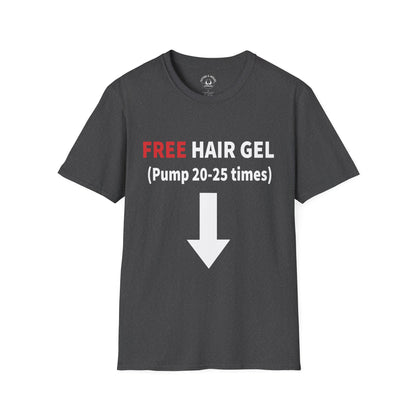 Free Hair Gel T-Shirt