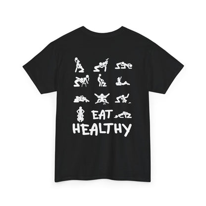 Eat Healthy T-Shirt
