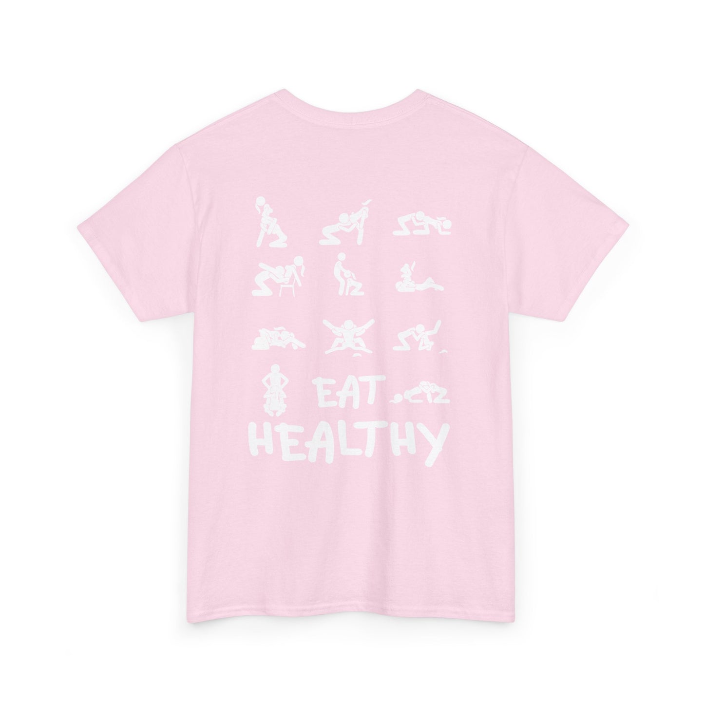 Eat Healthy T-Shirt