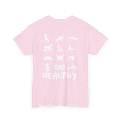 Eat Healthy T-Shirt