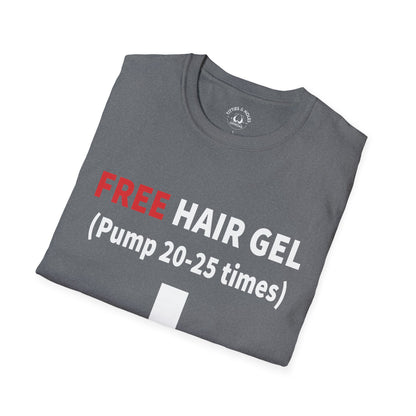 Free Hair Gel T-Shirt