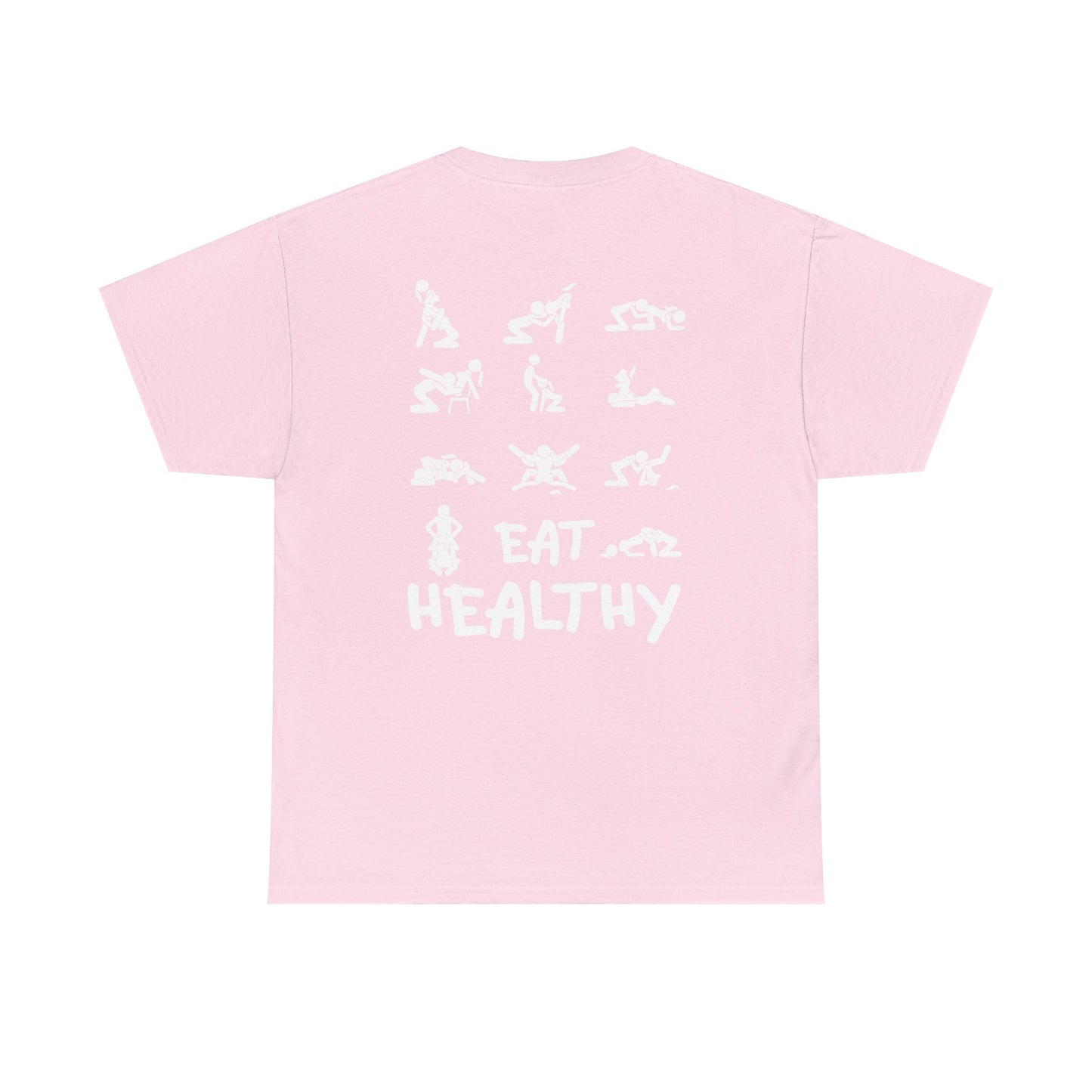Eat Healthy T-Shirt