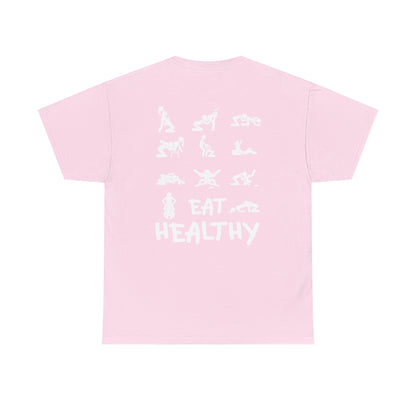 Eat Healthy T-Shirt