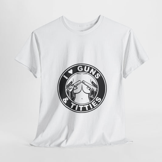 Guns & Titties T-Shirt