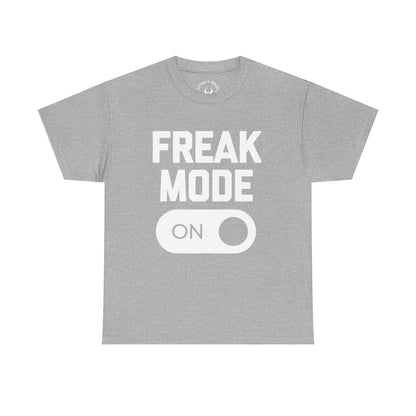 Freak Mode T-Shirt