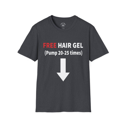 Free Hair Gel T-Shirt