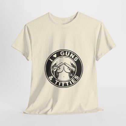Guns & Titties T-Shirt