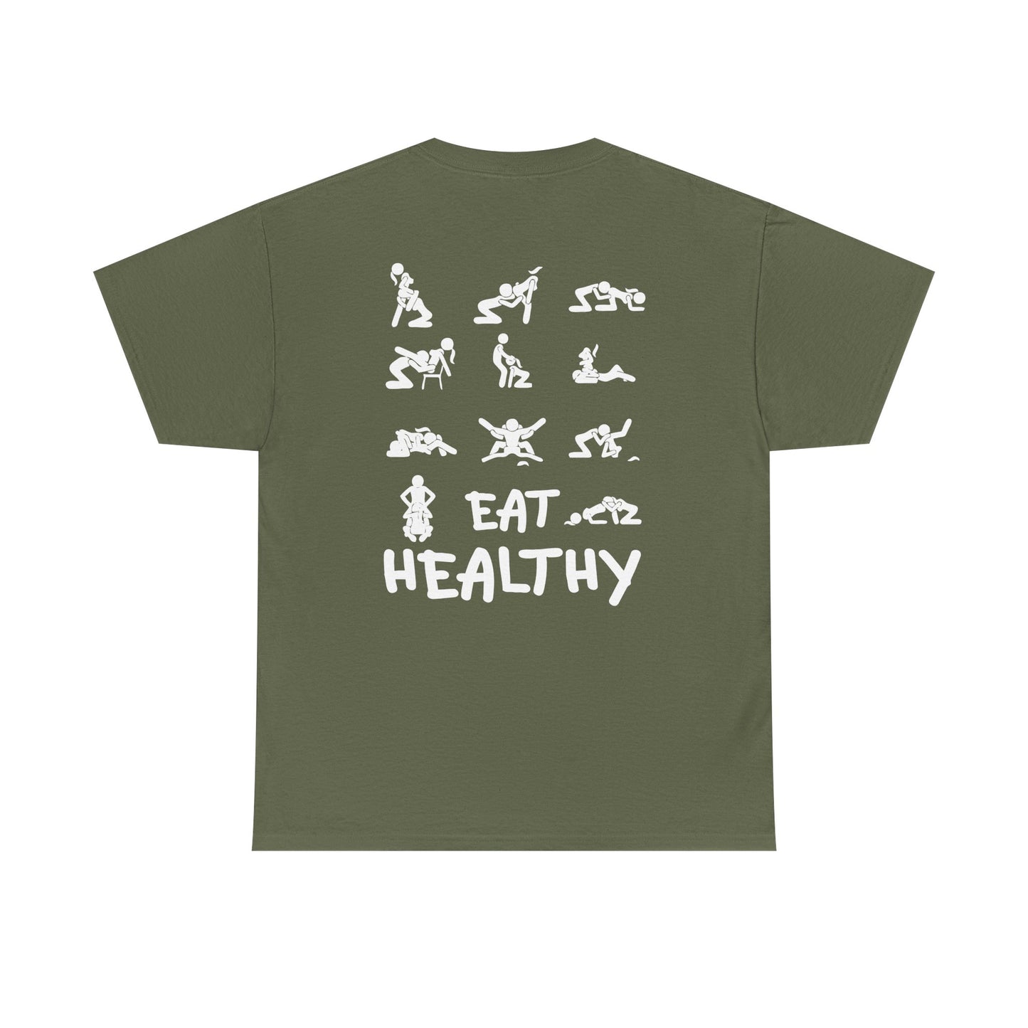 Eat Healthy T-Shirt