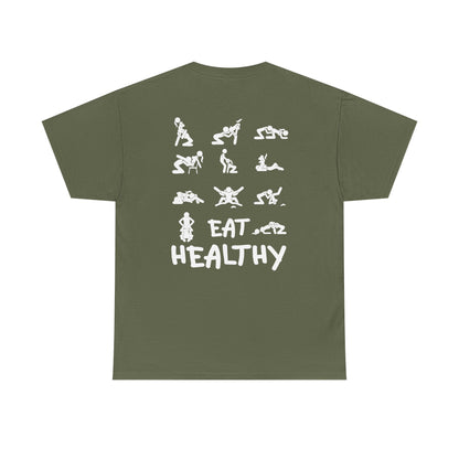 Eat Healthy T-Shirt