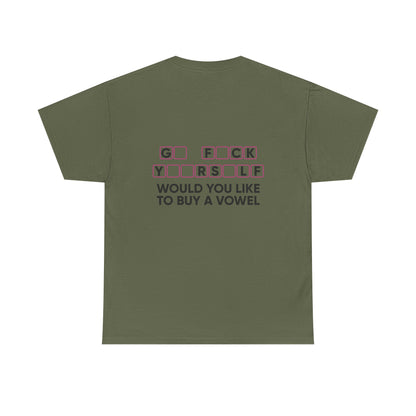Unisex T-Shirt Go  F*u%K Yourself