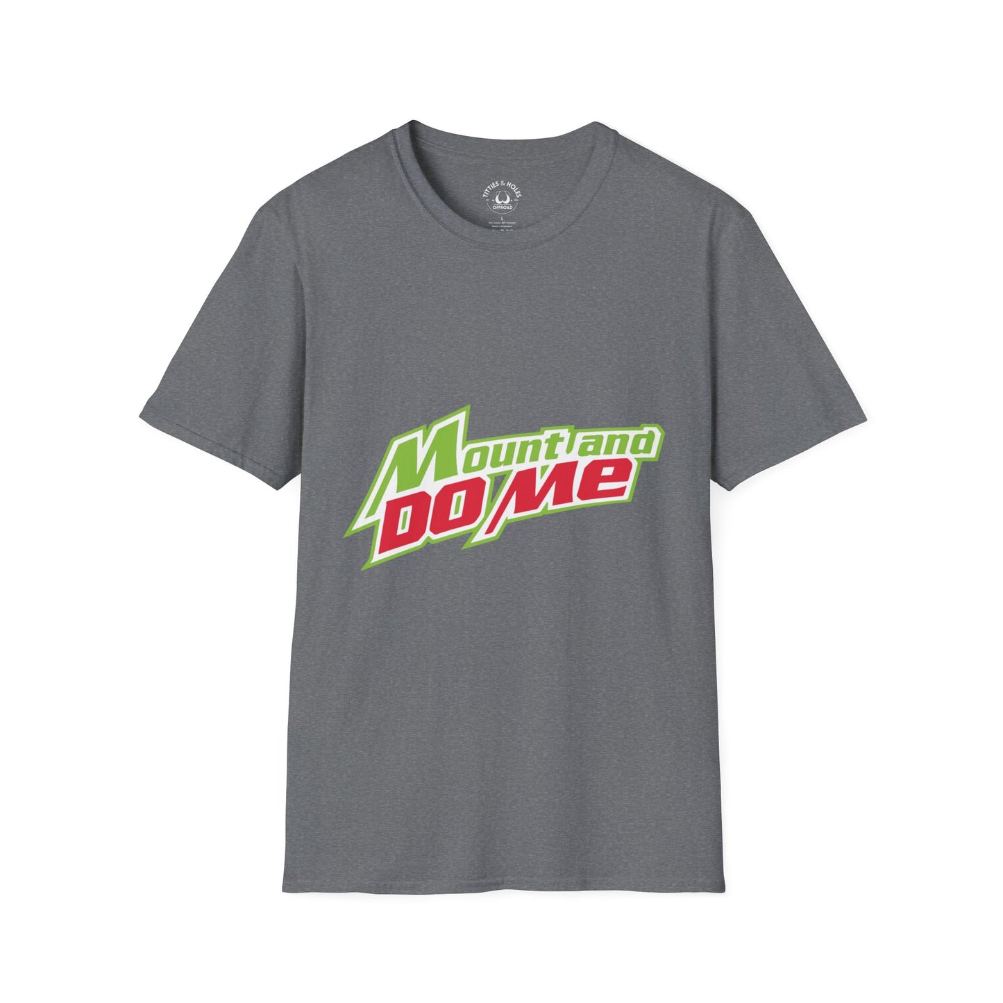 Mount And Do Me T-Shirt