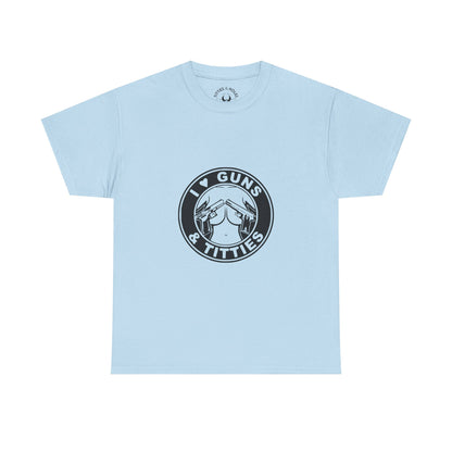Guns & Titties T-Shirt