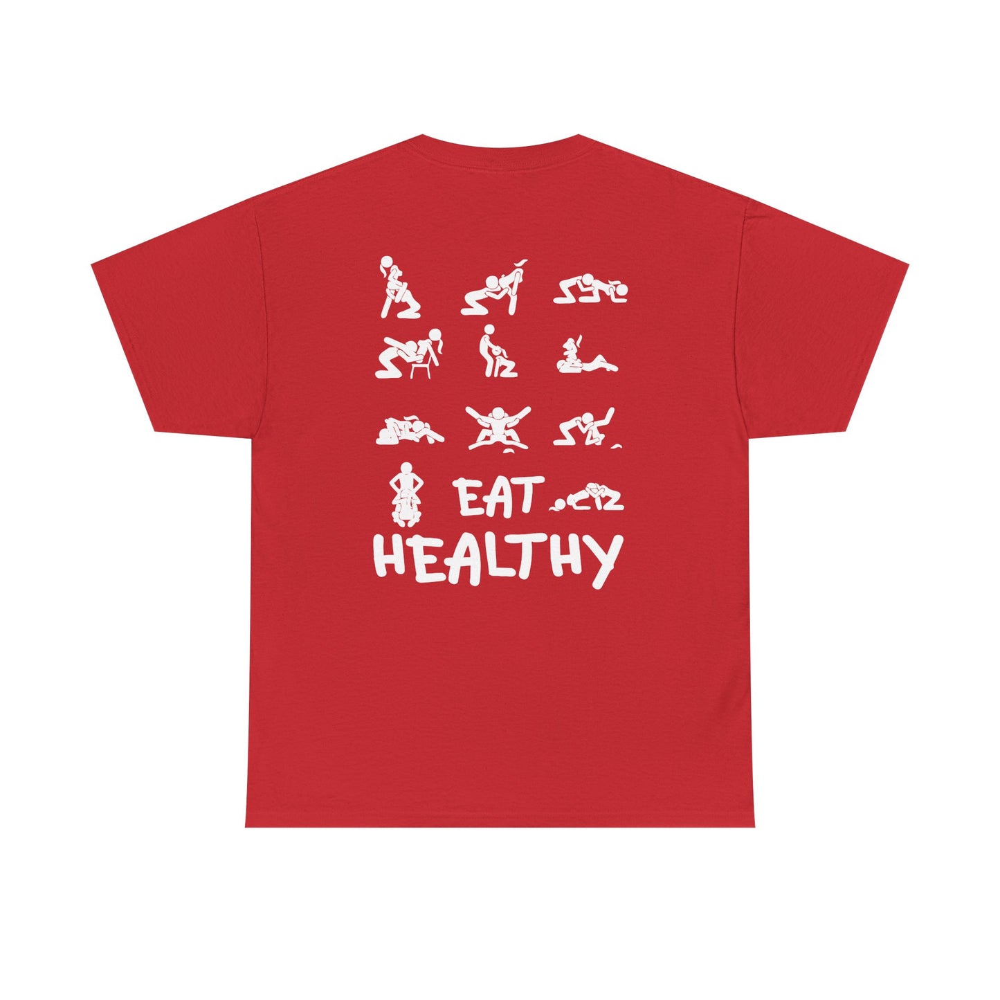 Eat Healthy T-Shirt