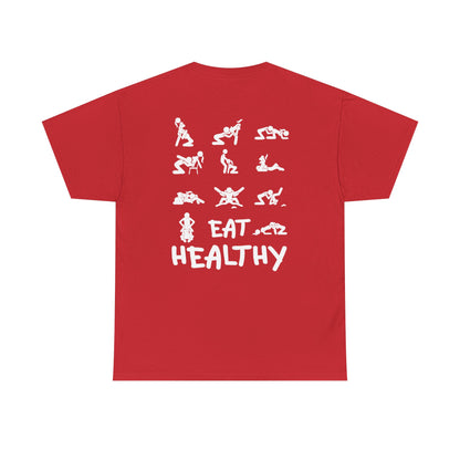 Eat Healthy T-Shirt