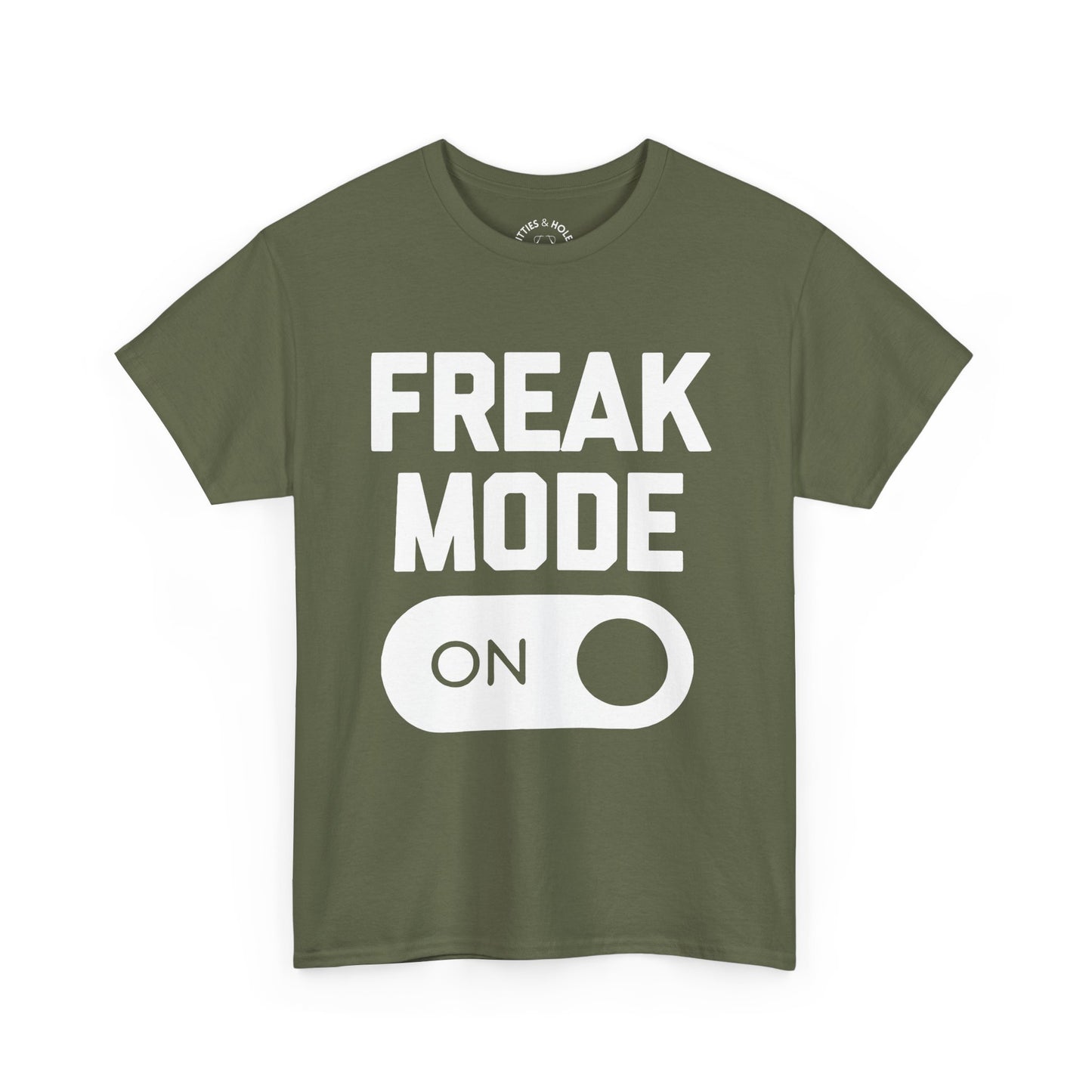 Freak Mode T-Shirt