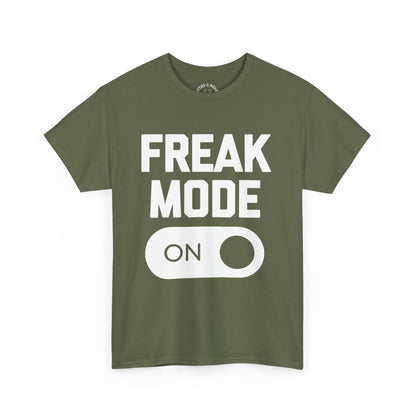 Freak Mode T-Shirt