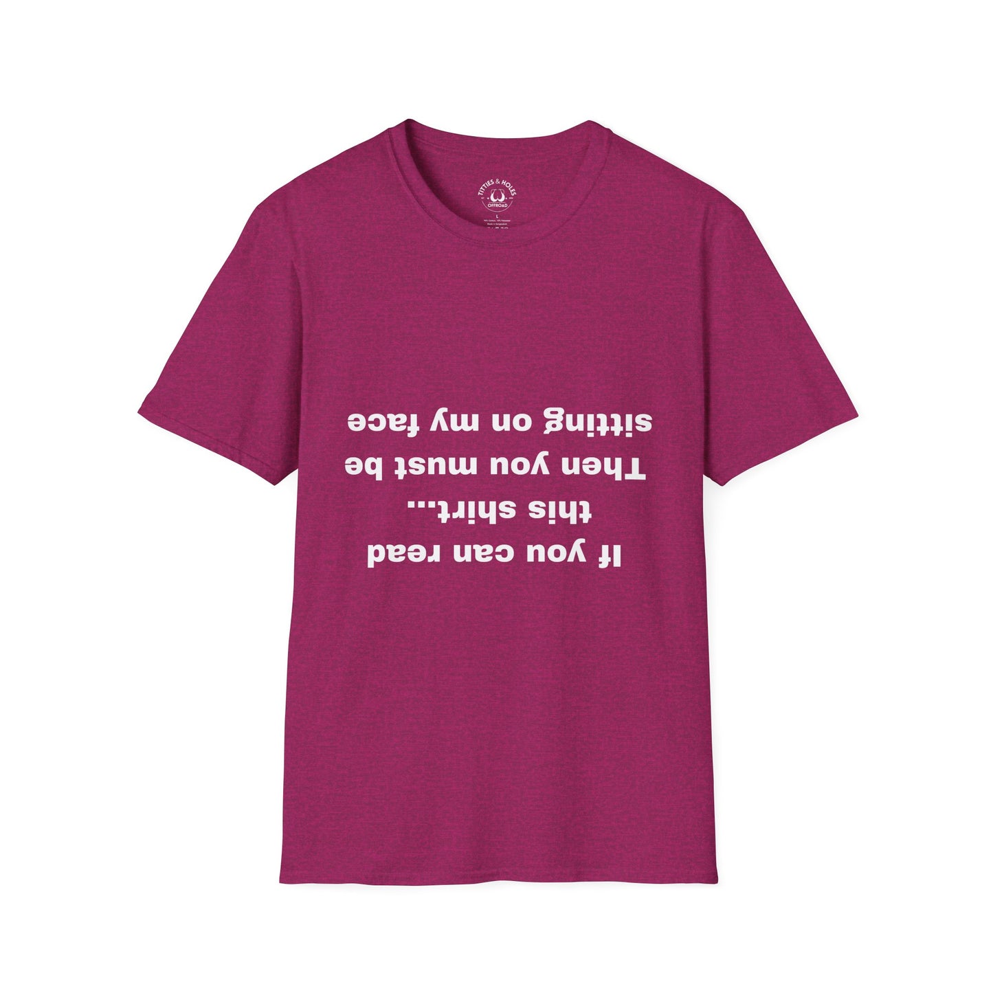 Sit On My Face T-Shirt