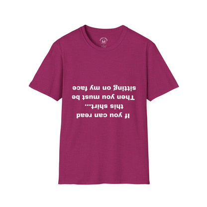 Sit On My Face T-Shirt