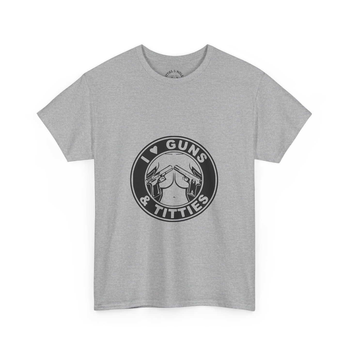 Guns & Titties T-Shirt
