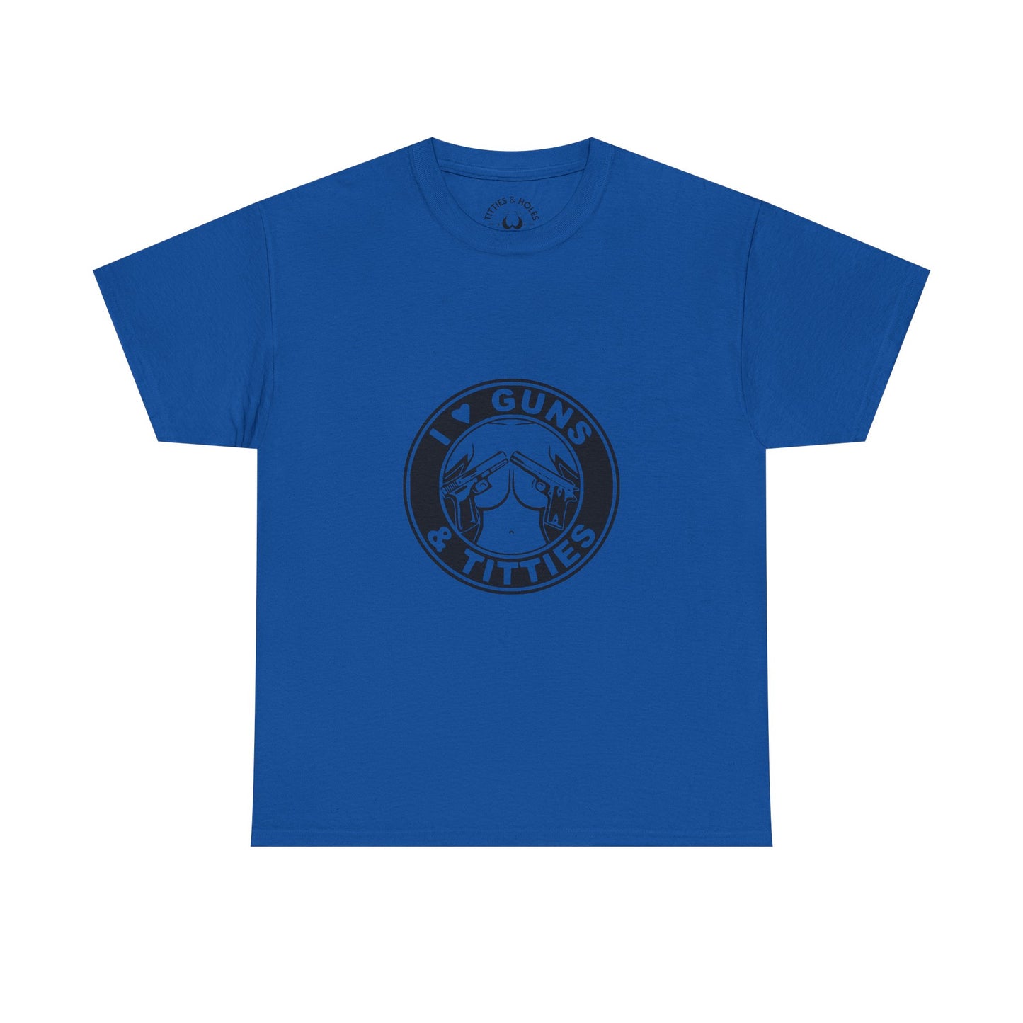 Guns & Titties T-Shirt