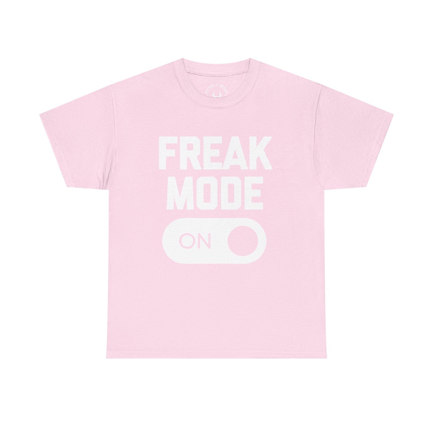 Freak Mode T-Shirt