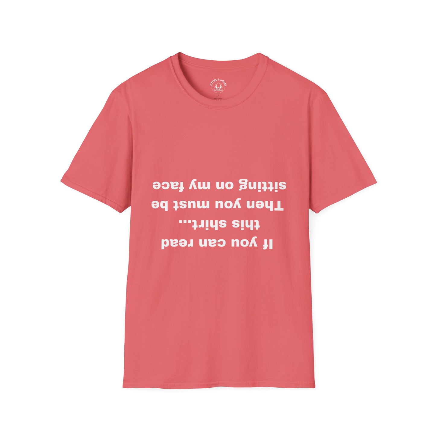 Sit On My Face T-Shirt