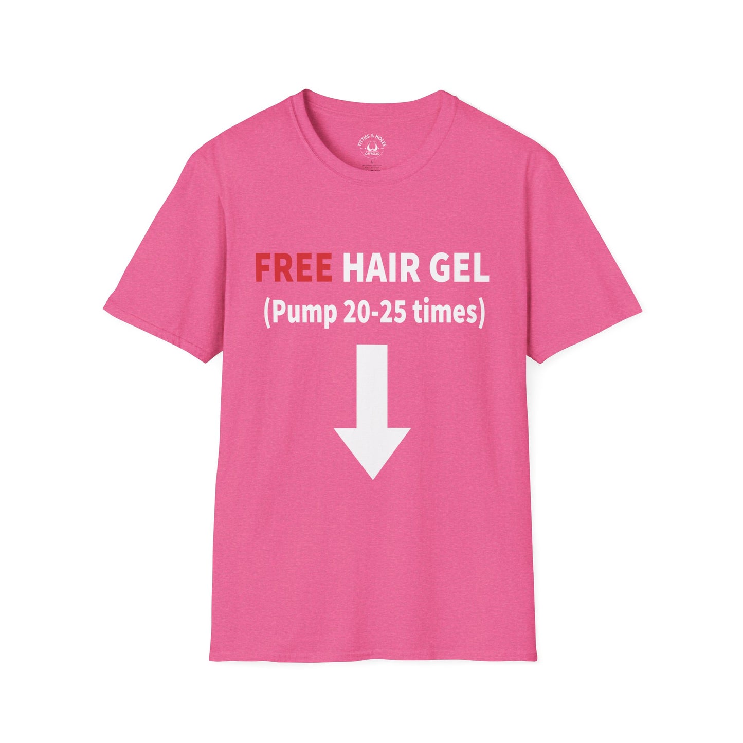 Free Hair Gel T-Shirt