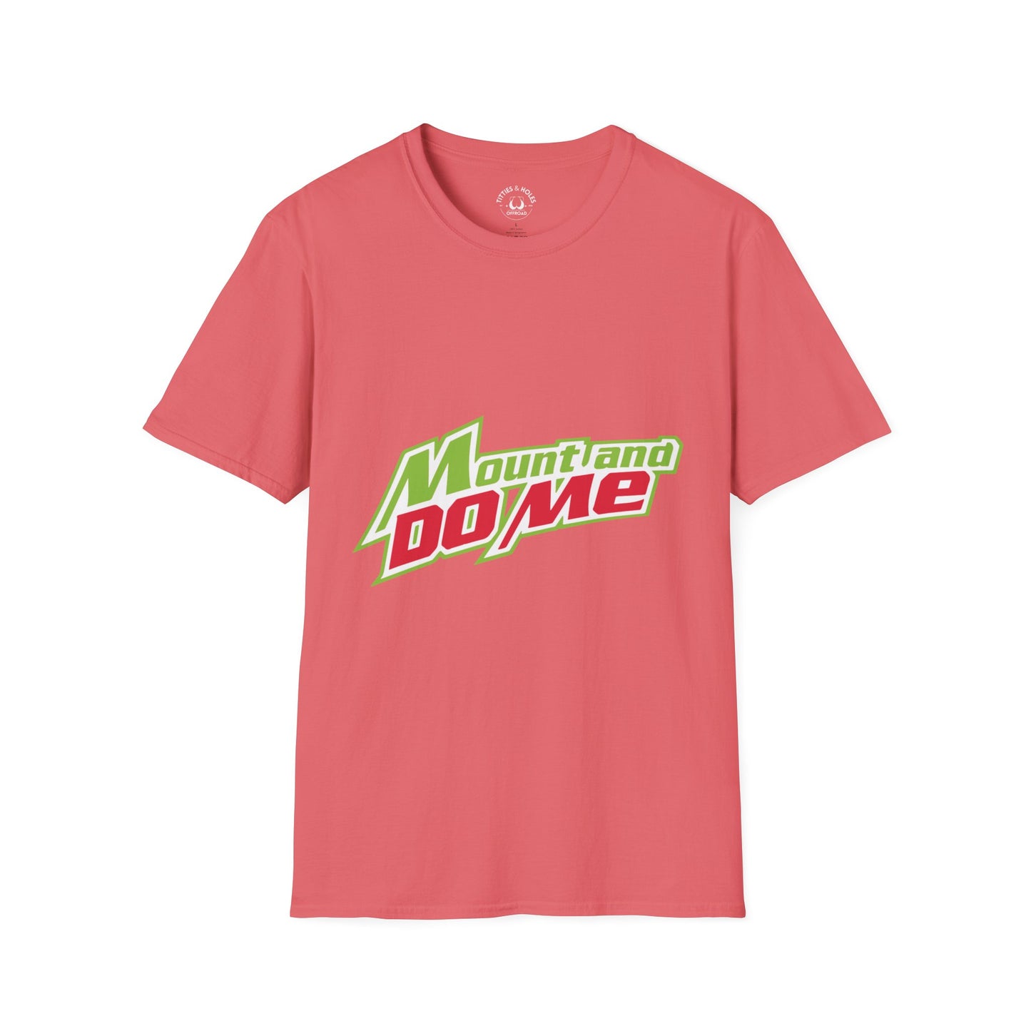Mount And Do Me T-Shirt