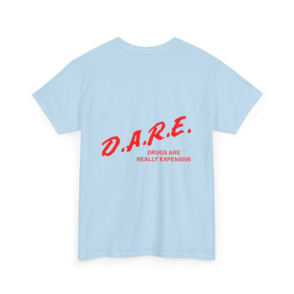 D.A.R.E. Unisex T-Shirt