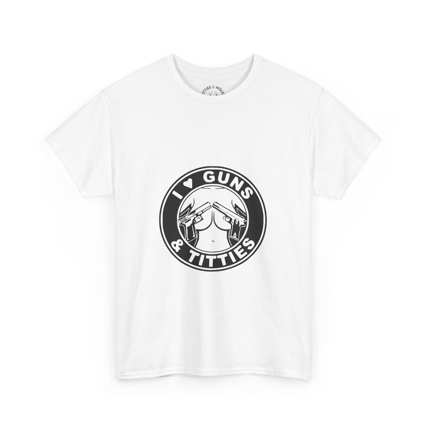 Guns & Titties T-Shirt