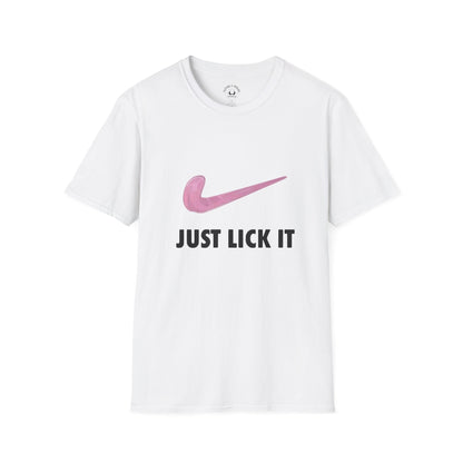 Just Lick It T-Shirt