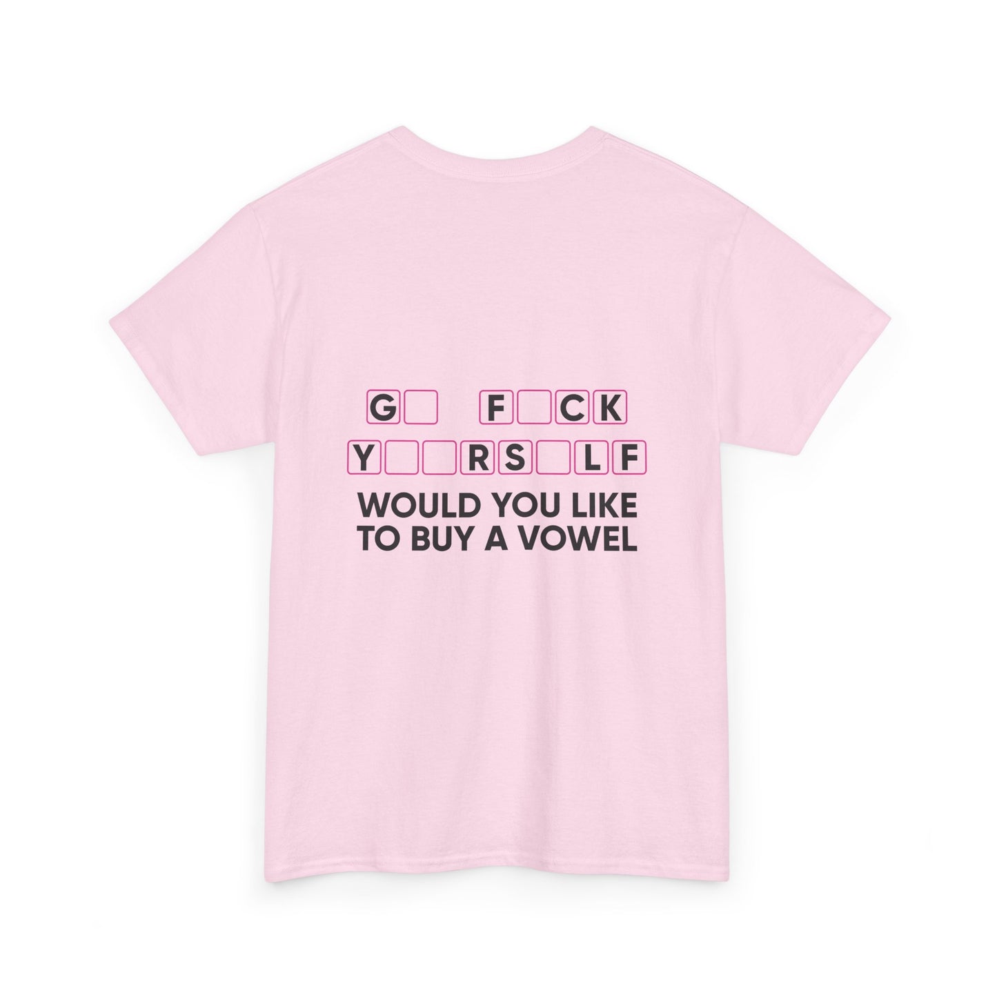 Unisex T-Shirt Go  F*u%K Yourself