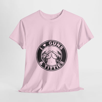 Guns & Titties T-Shirt