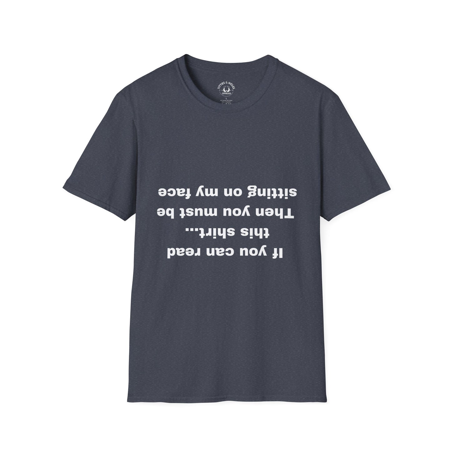 Sit On My Face T-Shirt