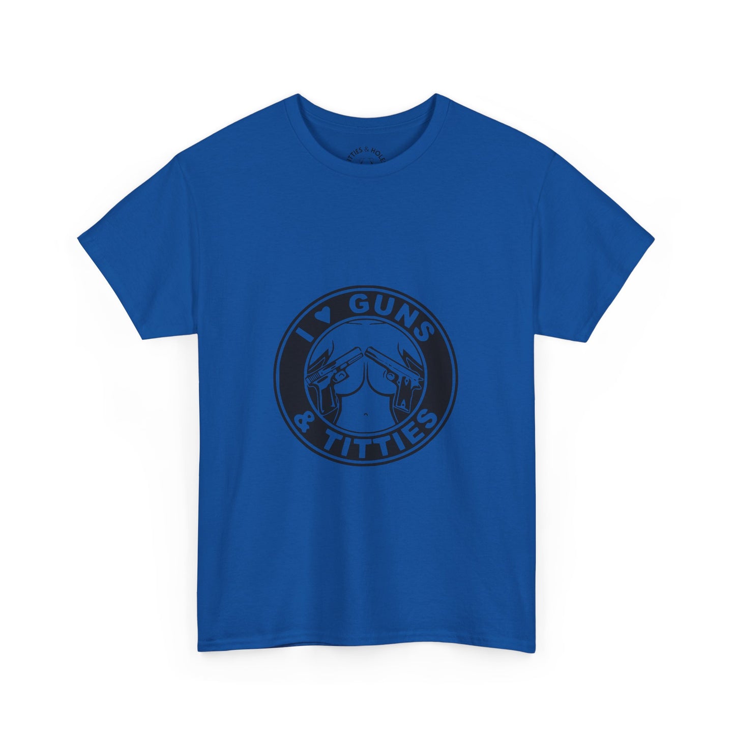 Guns & Titties T-Shirt
