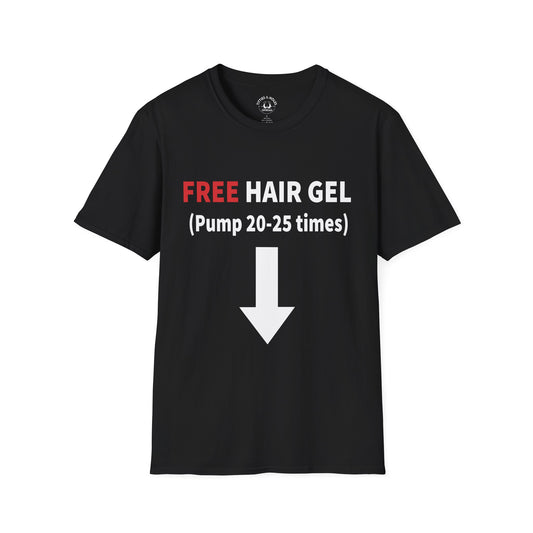 Free Hair Gel T-Shirt